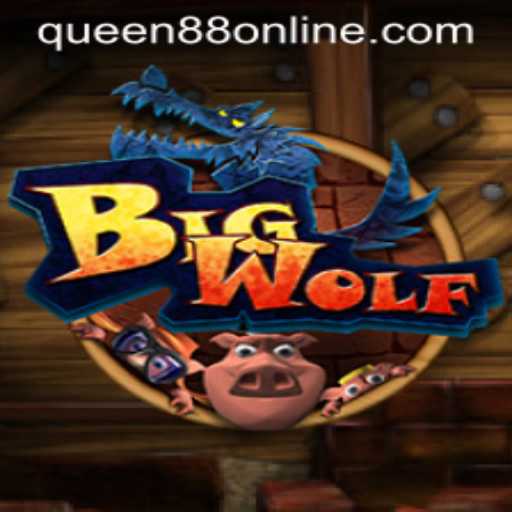 Unleashing BigWolf: A Deep Dive into the Thrilling World of Queen88's Latest Game