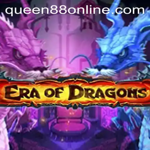 The Enchanting World of EraOfDragons: A Guide to Mastering Queen88