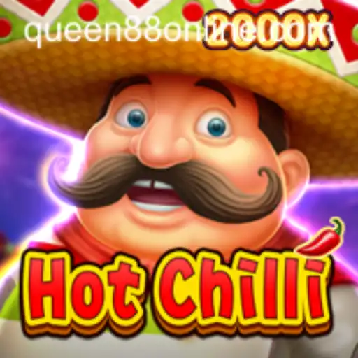 Discovering the Sizzling World of HotChilli and Queen88