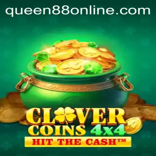 Discover the Thrills of CloverCoins4x4 with Queen88