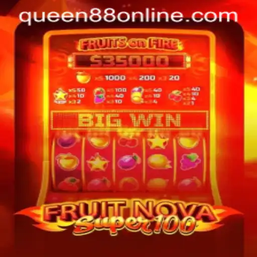 Exploring the Excitement of FruitNovaSuper100 Casino Game